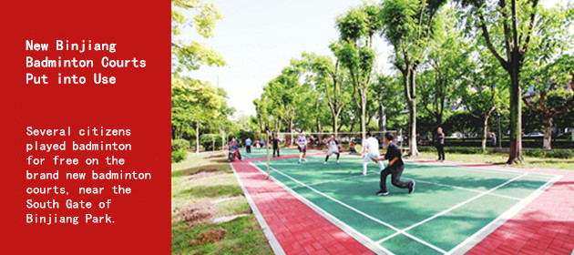 New Binjiang Badminton Courts Put into Use